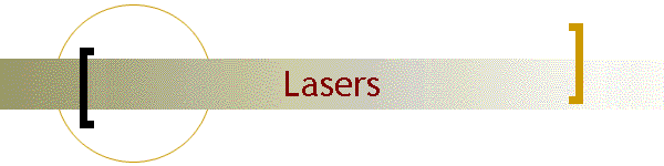 Lasers